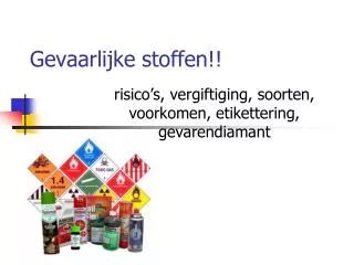 gevaarlijke stoffen