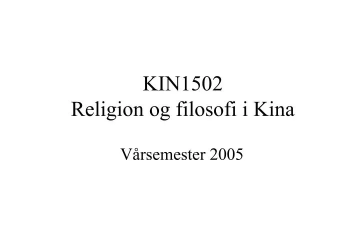 kin1502 religion og filosofi i kina