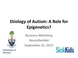 Etiology of Autism: A Role for Epigenetics?