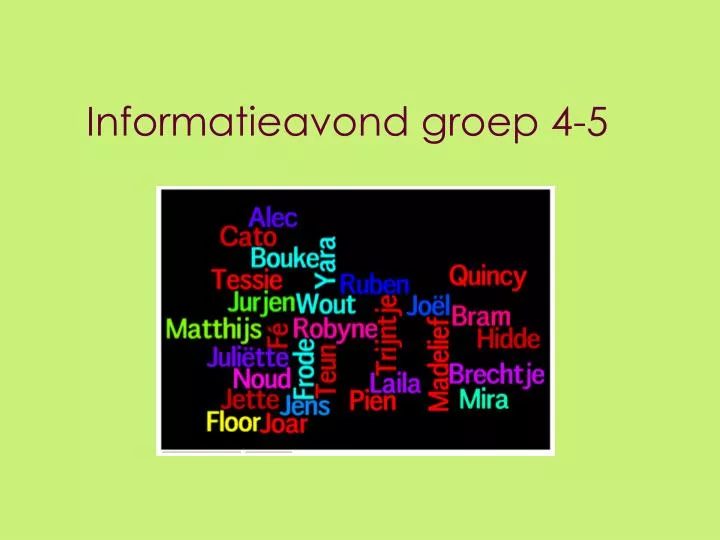 informatieavond groep 4 5