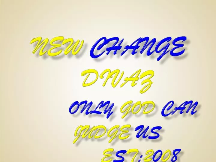 new change divaz only god can judge us e s t 2 0 0 8