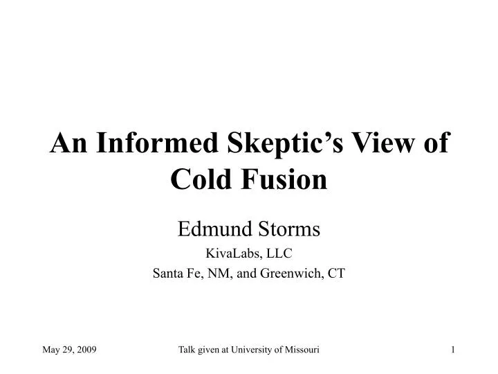 an informed skeptic s view of cold fusion