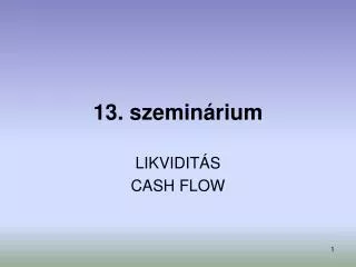 13 szemin rium