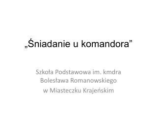niadanie u komandora