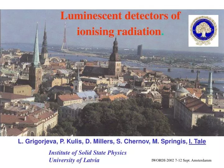 luminescent detectors of ionising radiation