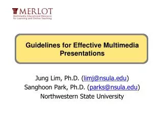 Jung Lim , Ph.D. ( limj@nsula ) Sanghoon Park, Ph.D. ( parks@nsula )