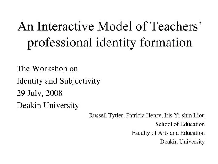an interactive model of teachers professional identity formation