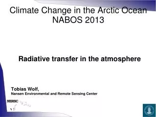 Climate Change in the Arctic Ocean NABOS 2013