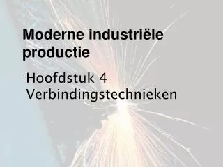 hoofdstuk 4 verbindingstechnieken