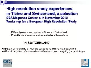 Different projects are ongoing in Ticino and Switzerland
