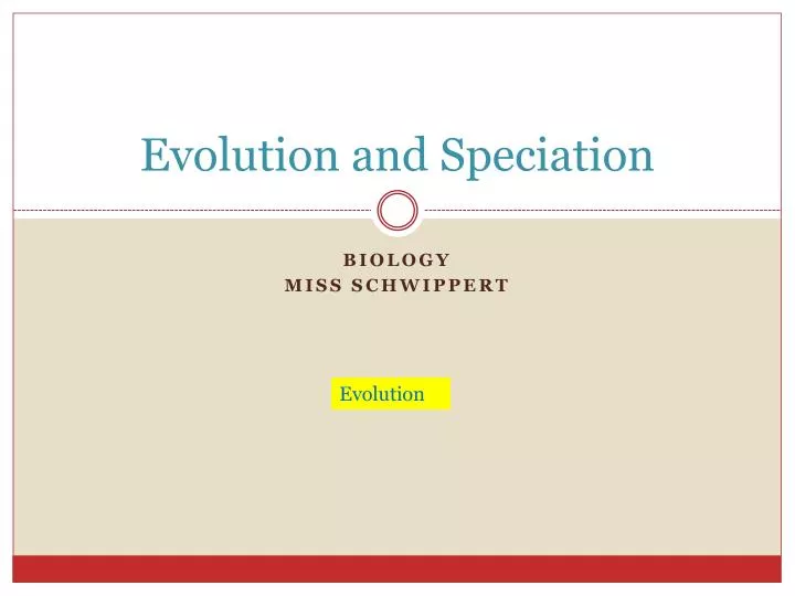 evolution and speciation