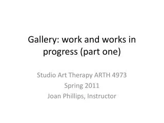 Gallery: work and works in progress (part one)