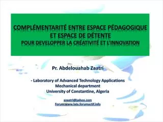 Pr. Abdelouahab Zaatri - Laboratory of Advanced Technology Applications Mechanical department