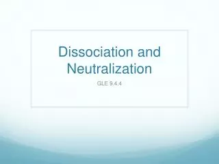 dissociation and neutralization