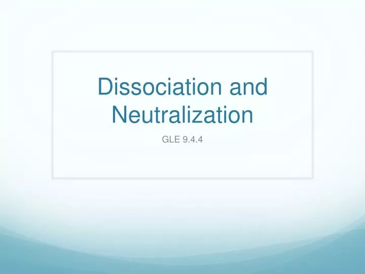 dissociation and neutralization