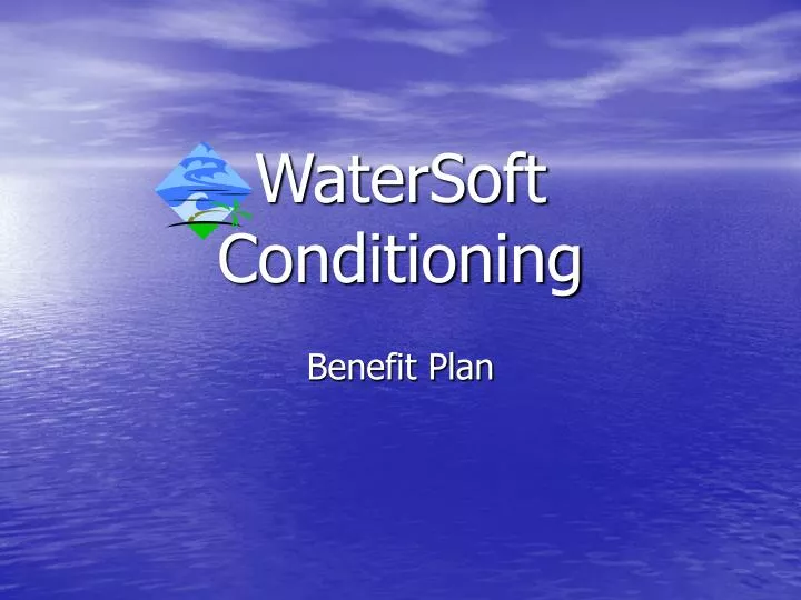 watersoft conditioning