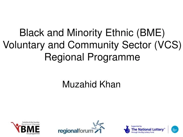 black and minority ethnic bme voluntary and community sector vcs regional programme