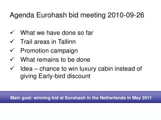 Agenda Eurohash bid meeting 2010-09-26