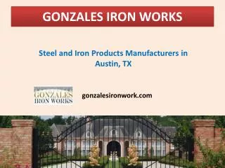 Steel & Iron Products Manufacturers in Austin, TX