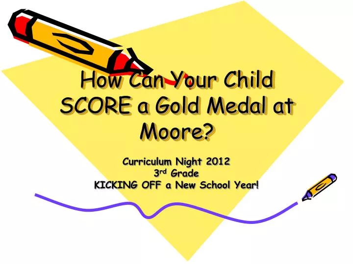 how can your child score a gold medal at moore