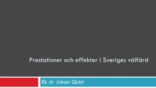 prestationer och effekter i sveriges v lf rd