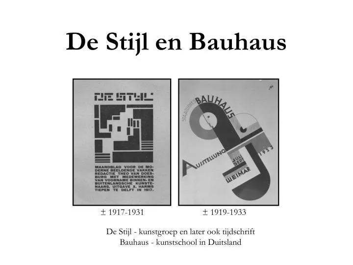 de stijl en bauhaus