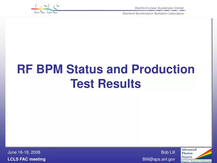 rf bpm status and production test results