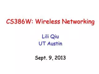 CS386W: Wireless Networking