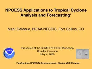 NPOESS Applications to Tropical Cyclone Analysis and Forecasting*