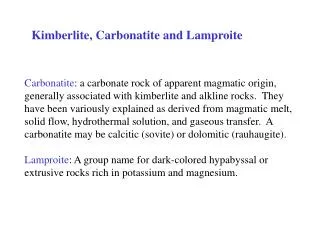 Kimberlite, Carbonatite and Lamproite