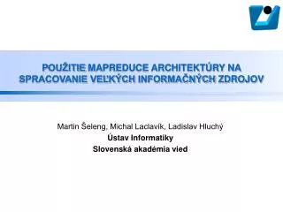 p ou itie mapreduce architekt ry na spracovanie ve k ch informa n ch zdrojov