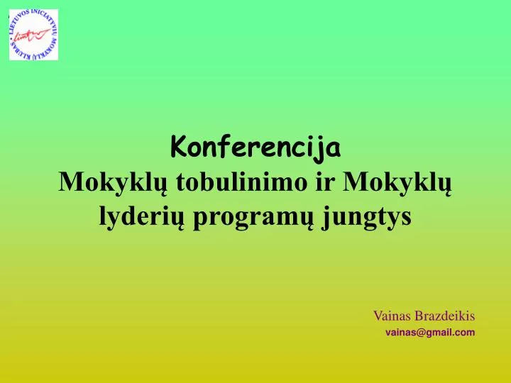 konferencija mokykl tobulinimo ir mokykl lyderi program jungtys