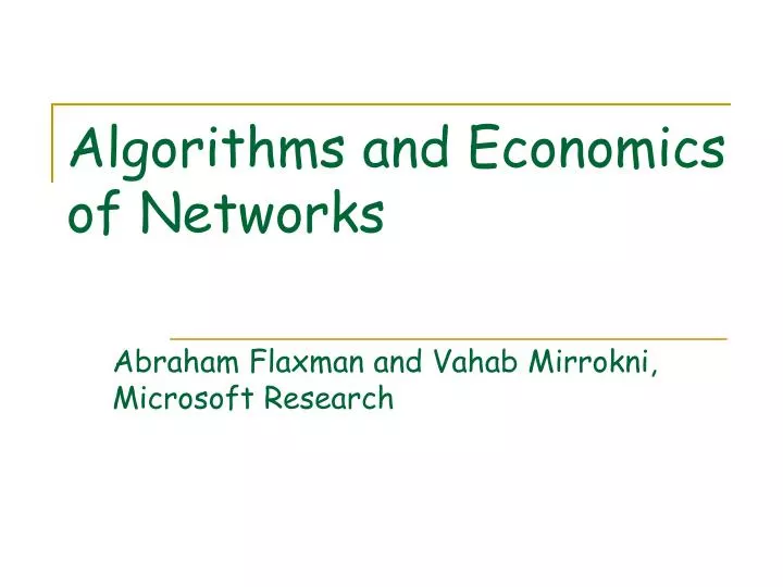 algorithms and economics of networks