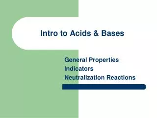 Intro to Acids &amp; Bases