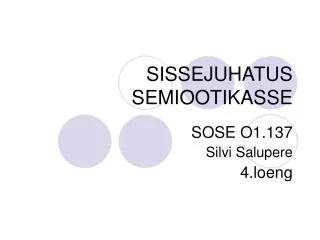 sissejuhatus semiootikasse