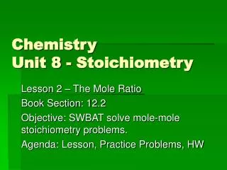Chemistry Unit 8 - Stoichiometry