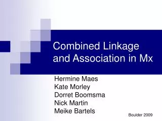 Combined Linkage and Association in Mx