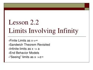 Lesson 2.2 Limits Involving Infinity