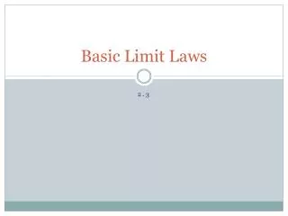 Basic Limit Laws