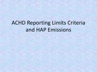 ACHD Reporting Limits Criteria and HAP Emissions