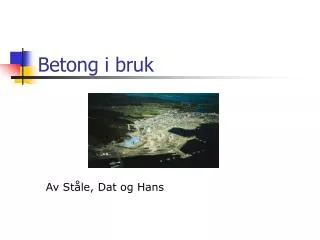 betong i bruk