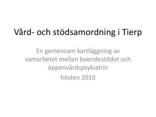 Vård- och stödsamordning i Tierp