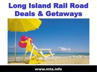 Long Island Rail Road Deals &amp; Getaways
