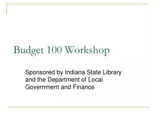 budget 100 workshop