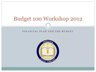 Budget 100 Workshop 2012