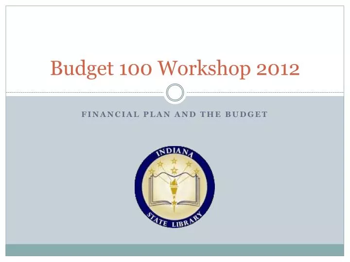 budget 100 workshop 2012