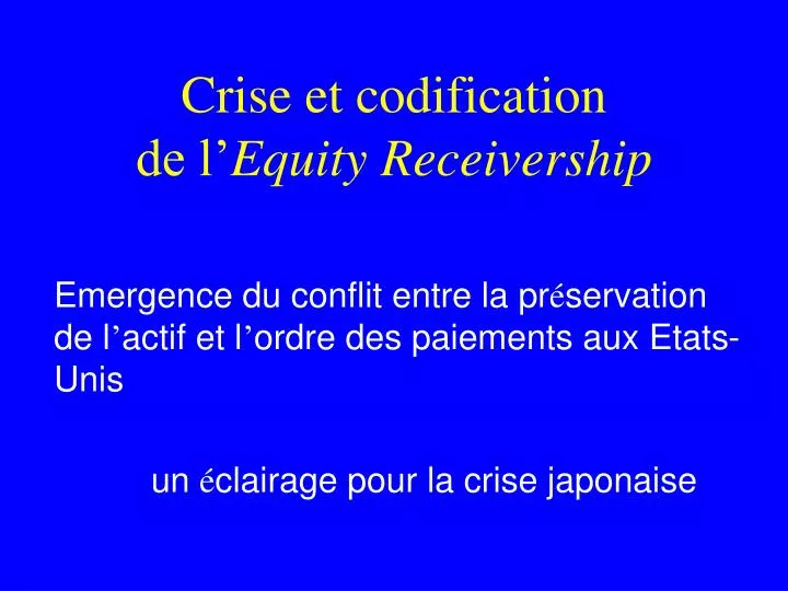 crise et codification de l equity receivership