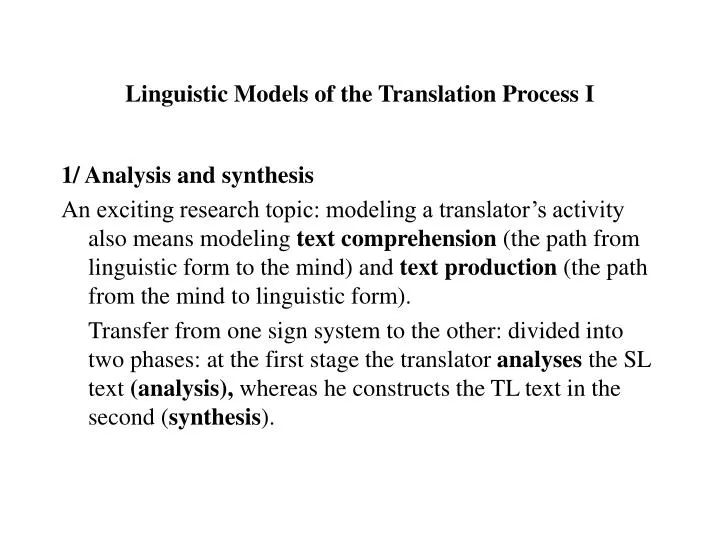linguistic models of the translation process i