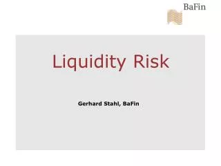 Liquidity Risk