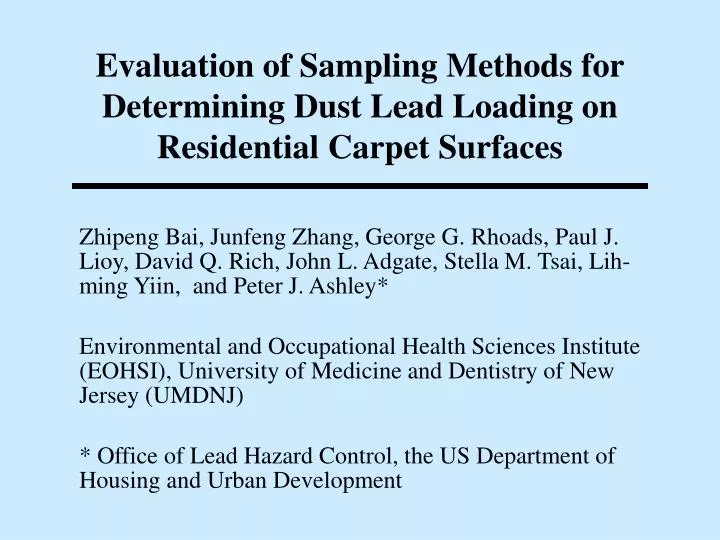 evaluation of sampling methods for determining dust lead loading on residential carpet surfaces